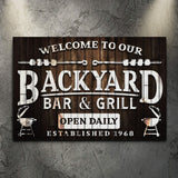 Welcome To Our Backyard Bar And Grill Sign - Tailored Canvases - Flyclothing LLC