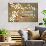 His Mercies Are New Every Morning Sign II - Tailored Canvases - Flyclothing LLC