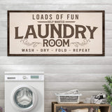 Loads Of Fun Help Wanted Laundry Room Sign - Tailored Canvases - Flyclothing LLC