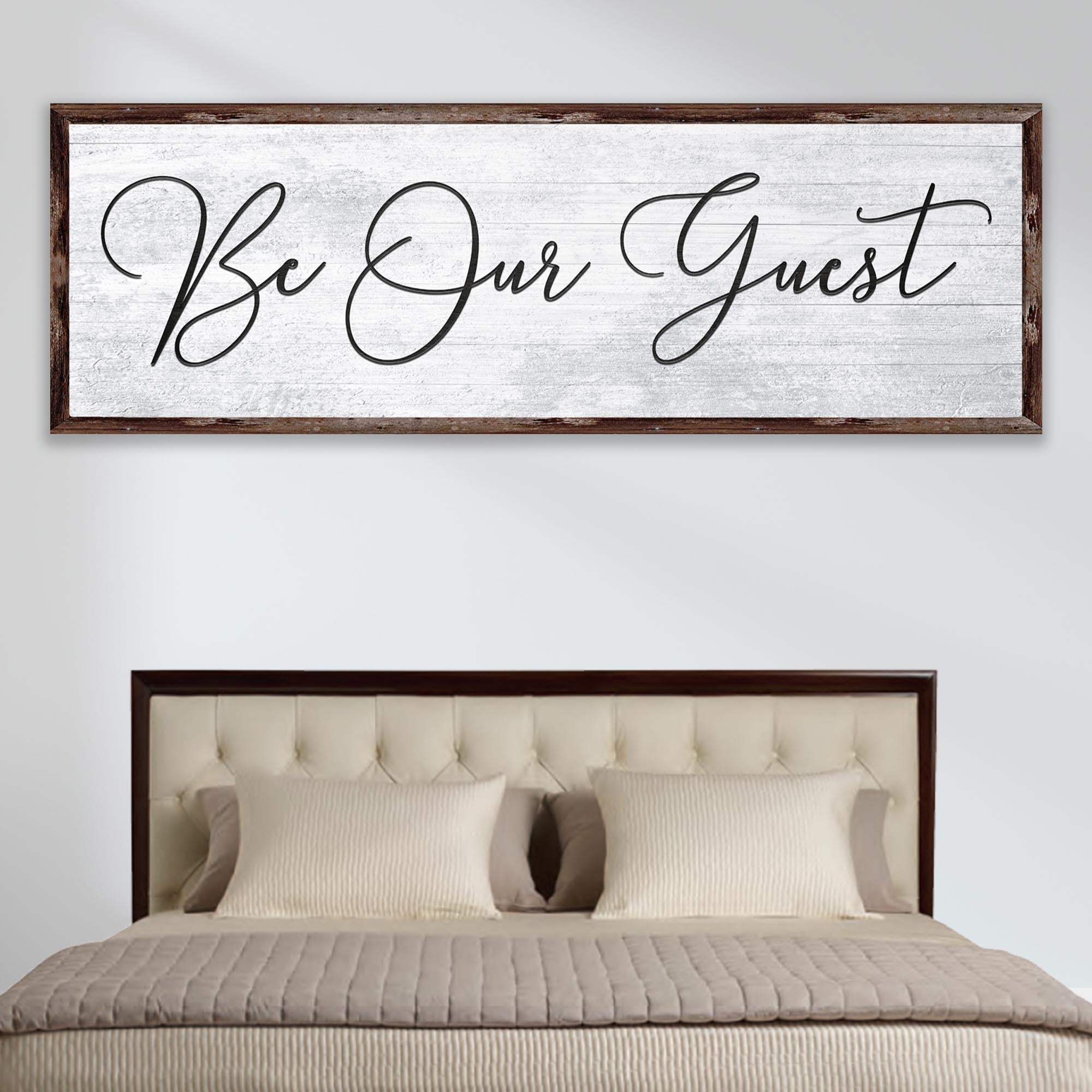 Be Our Guest Sign IV - Tailored Canvases - Flyclothing LLC