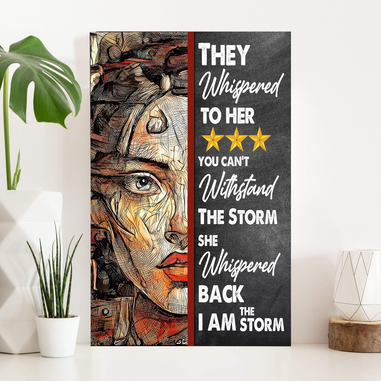 I Am The Storm Sign IV - Tailored Canvases - Flyclothing LLC