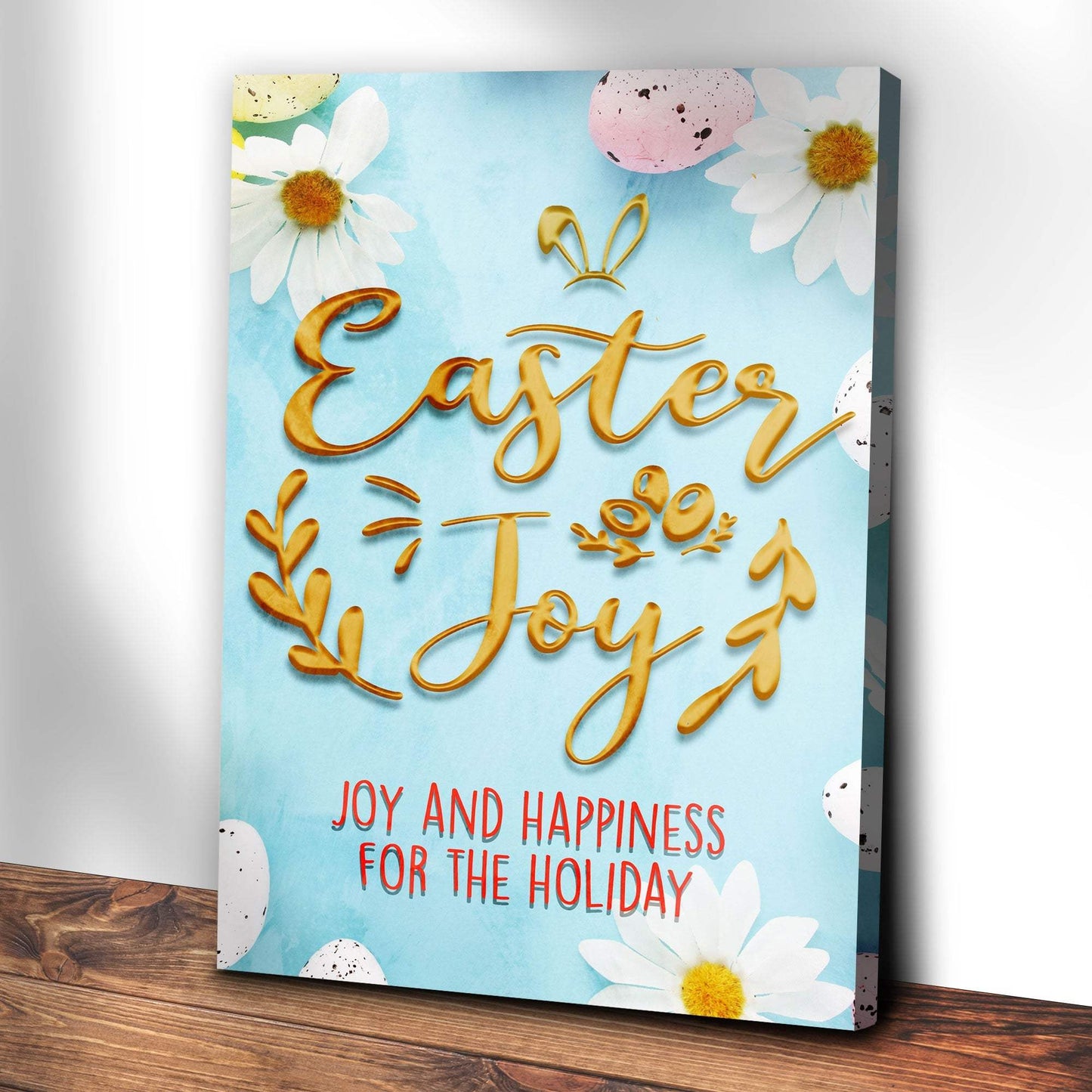 Easter Joy Sign - Tailored Canvases - Flyclothing LLC