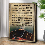 I Can Only Imagine Sign II - Tailored Canvases - Flyclothing LLC