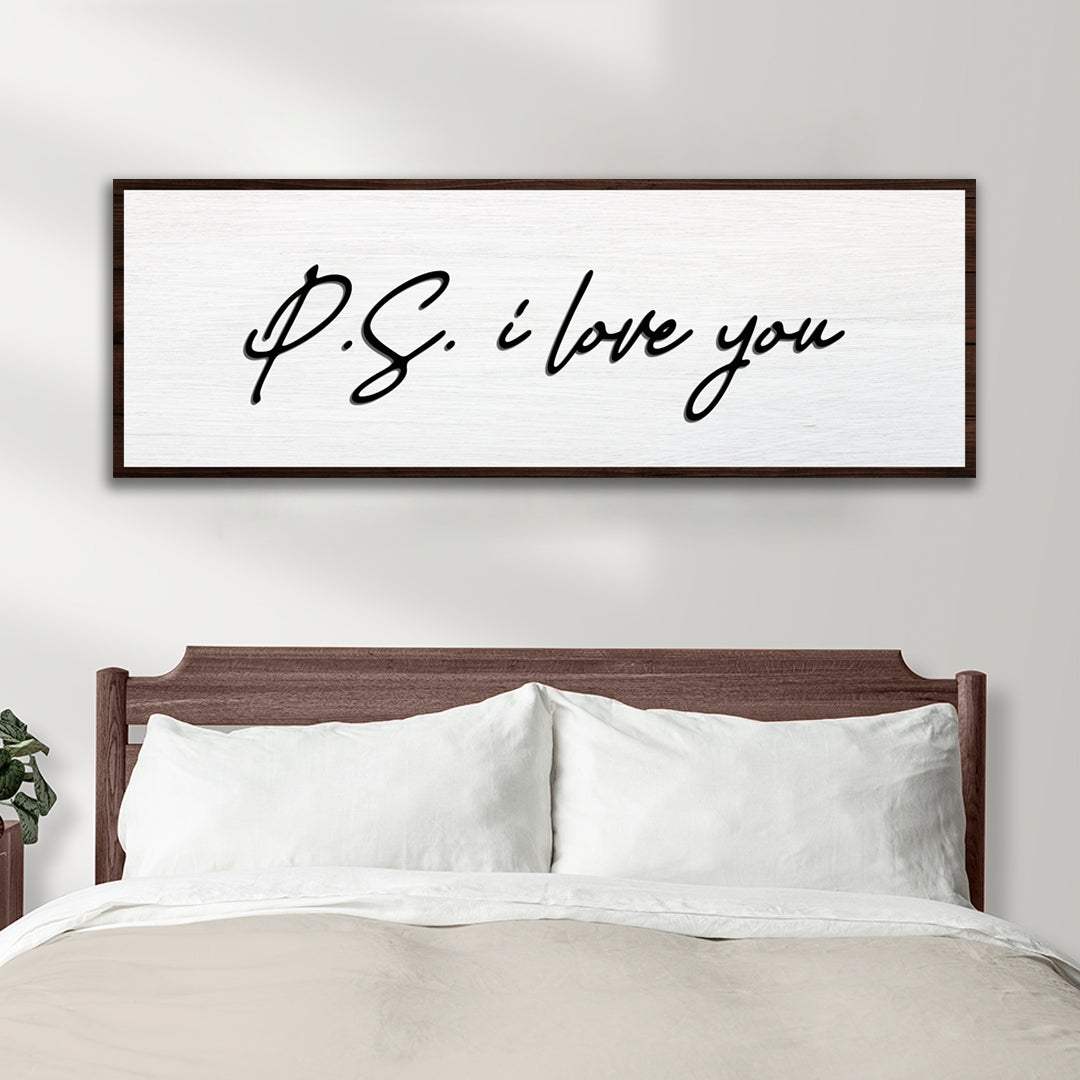 Valentine P.S. I Love You Typography Sign - Tailored Canvases - Flyclothing LLC