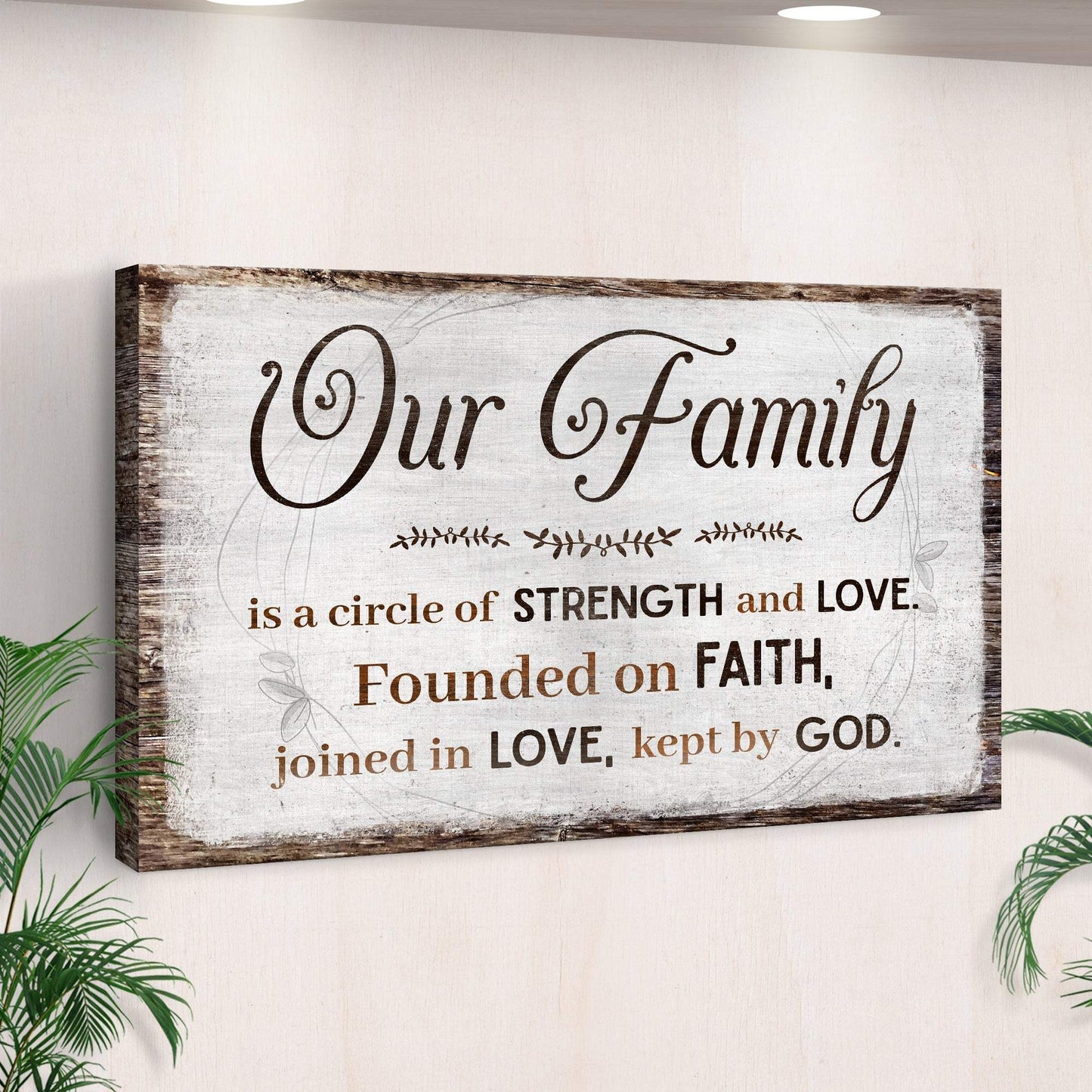 Family Is A Circle Of Strength And Love Sign II - Tailored Canvases - Flyclothing LLC