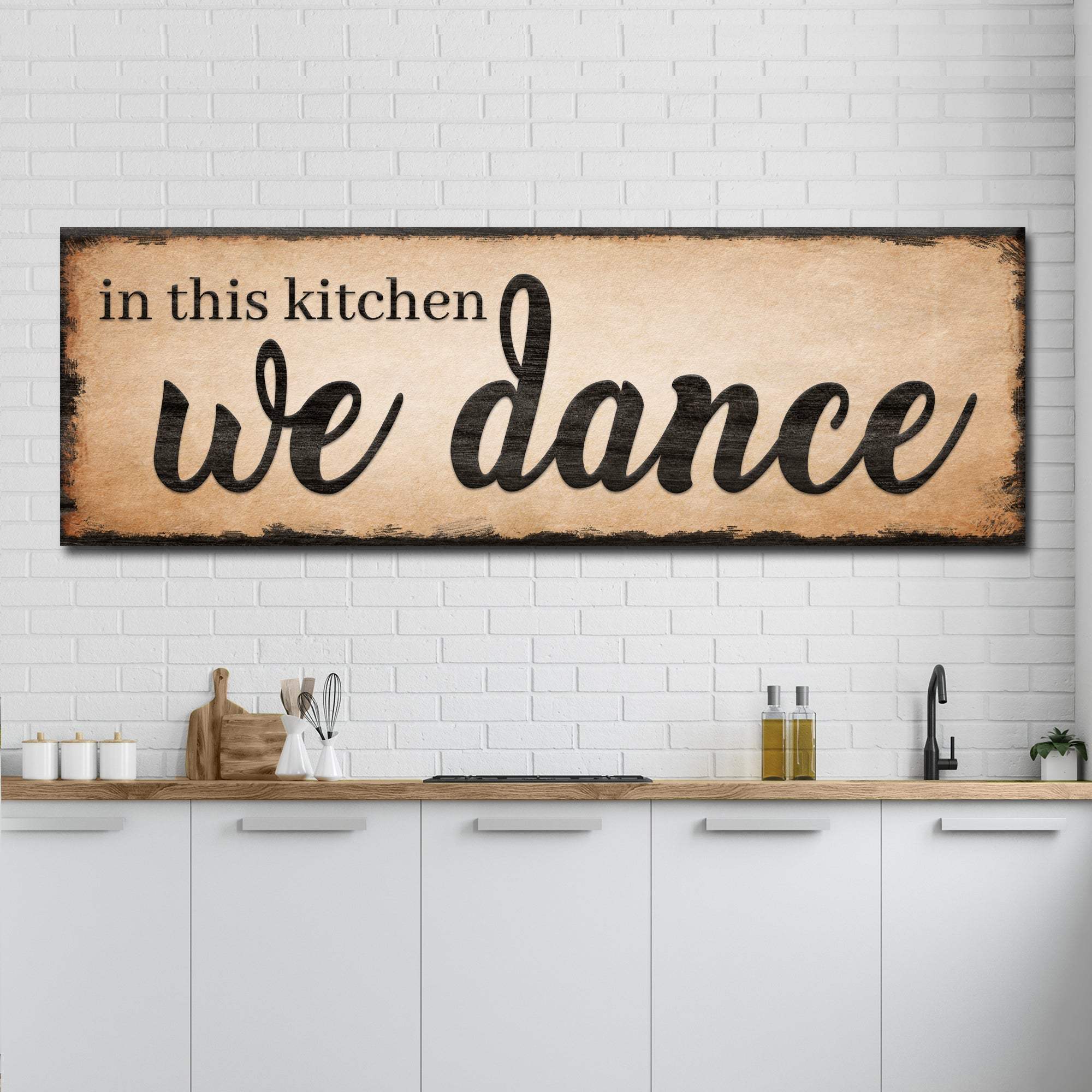 In This Kitchen We Dance Sign III - Tailored Canvases - Flyclothing LLC
