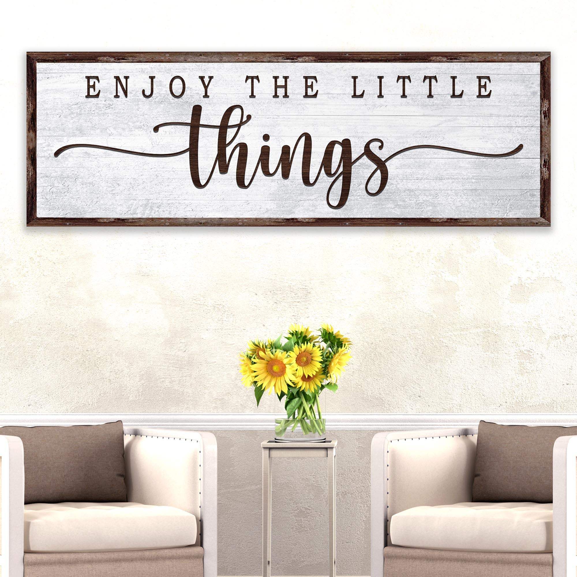Enjoy the Little Things Sign - Tailored Canvases - Flyclothing LLC