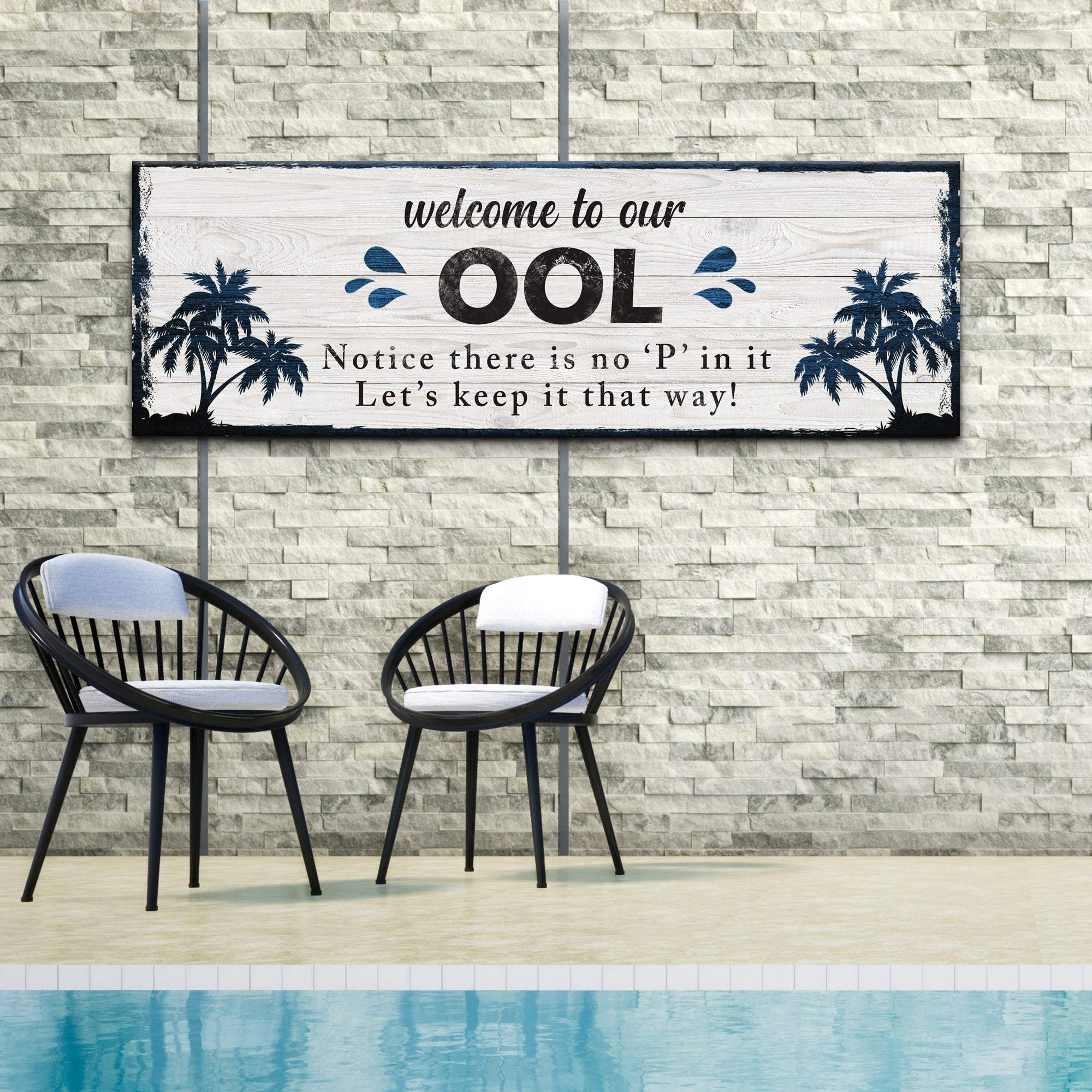 Welcome To Our Pool Sign - Tailored Canvases - Flyclothing LLC