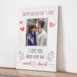 I Love You More Every Day Romantic Sign - Tailored Canvases - Flyclothing LLC