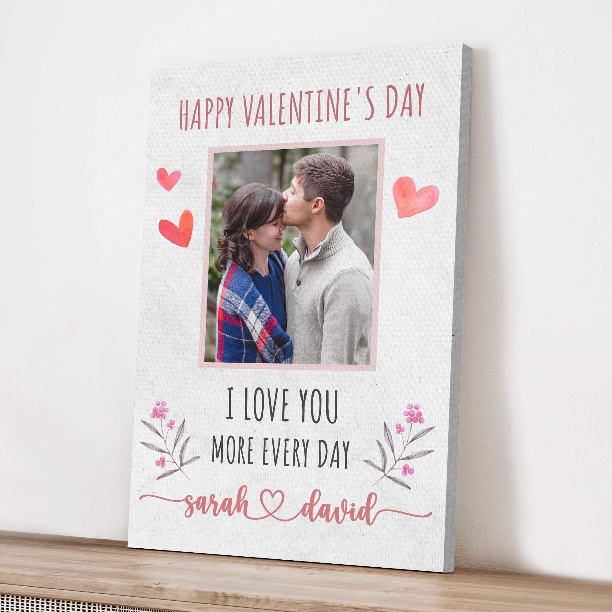 I Love You More Every Day Romantic Sign - Tailored Canvases - Flyclothing LLC