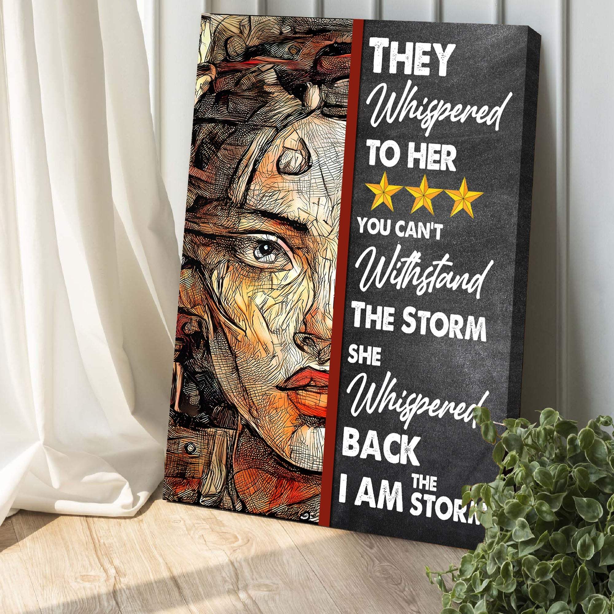 I Am The Storm Sign IV - Tailored Canvases - Flyclothing LLC
