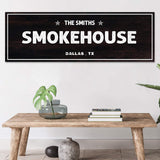 Smokehouse Sign - Tailored Canvases - Flyclothing LLC