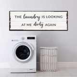 Dirty Laundry Sign III - Tailored Canvases - Flyclothing LLC