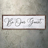 Be Our Guest Sign IV - Tailored Canvases - Flyclothing LLC
