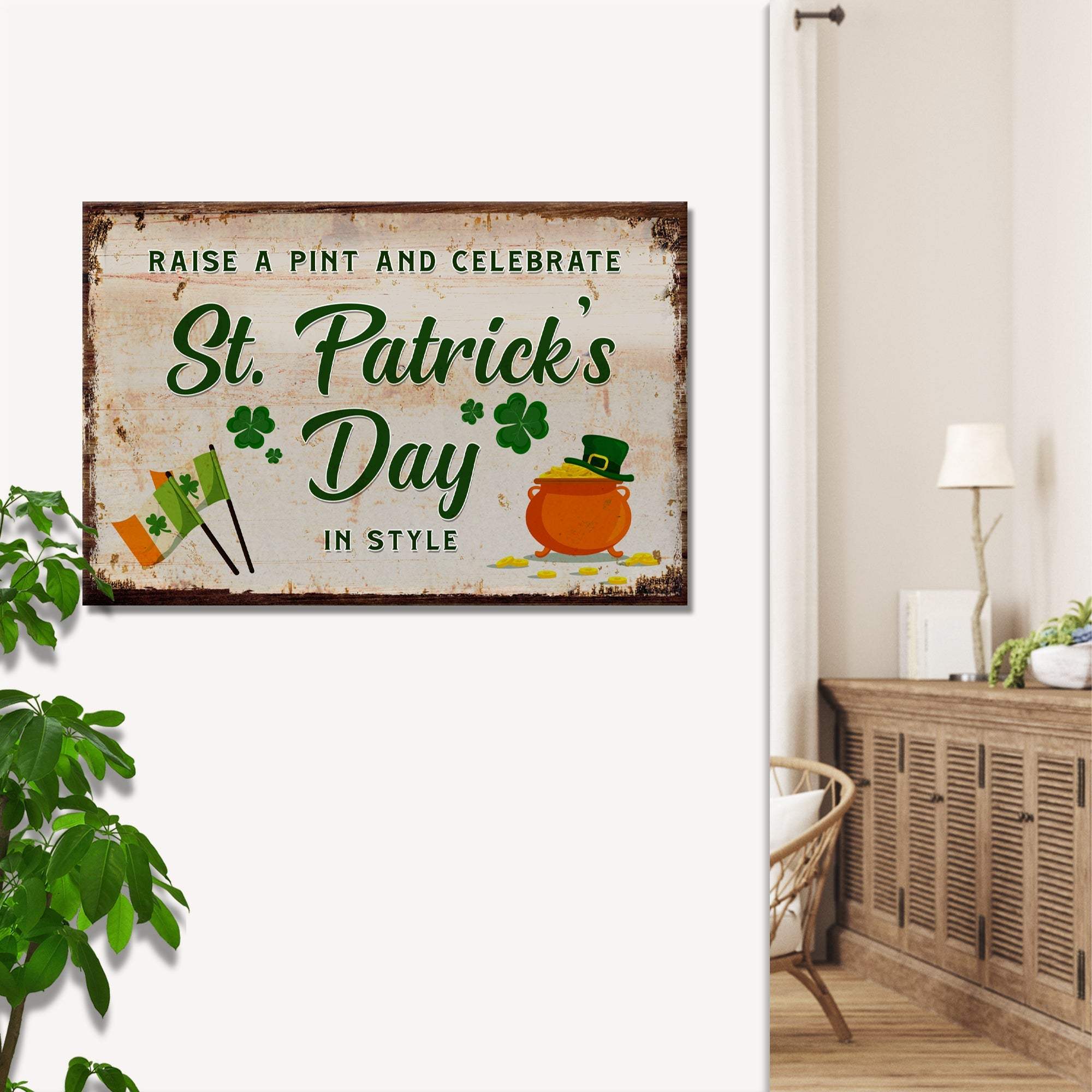 Raise A Pint And Celebrate St. Patrick's Day In Style Sign - Tailored Canvases - Flyclothing LLC