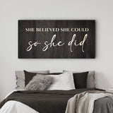 She Believed She Could So She Did Sign II - Tailored Canvases - Flyclothing LLC