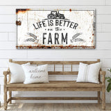 Life Is Better On The Farm Sign II - Tailored Canvases - Flyclothing LLC