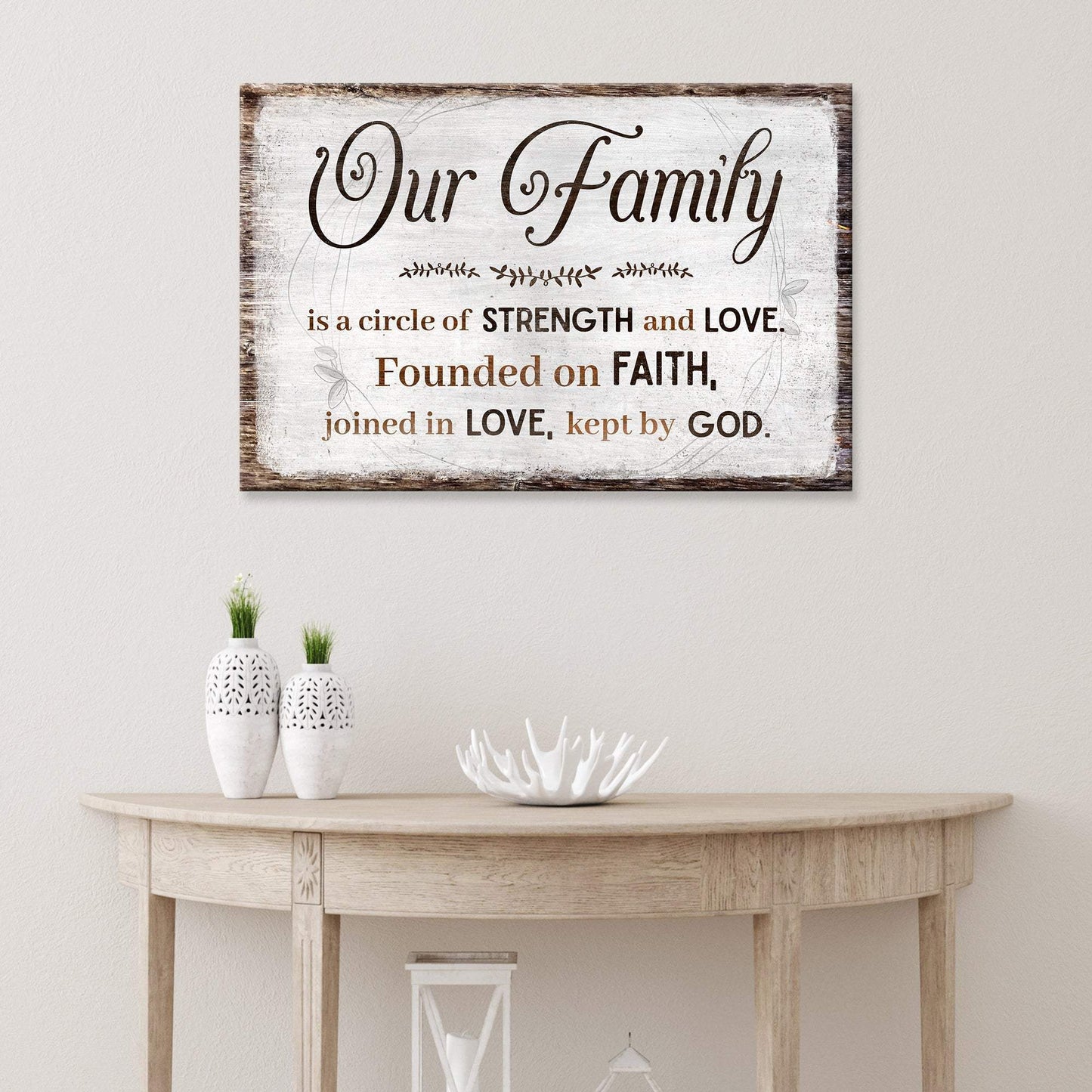 Family Is A Circle Of Strength And Love Sign II - Tailored Canvases - Flyclothing LLC