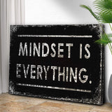 Mindset Is Everything Sign - Tailored Canvases - Flyclothing LLC