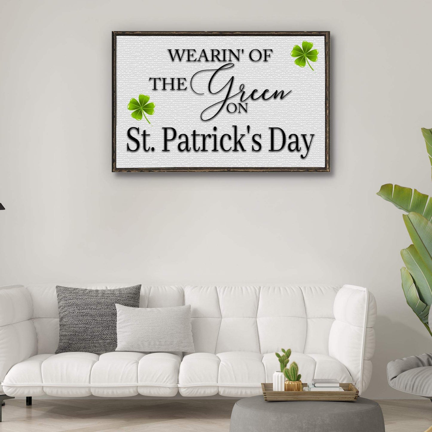 Wearin' Of The Green On St. Patrick's Day Sign - Tailored Canvases - Flyclothing LLC