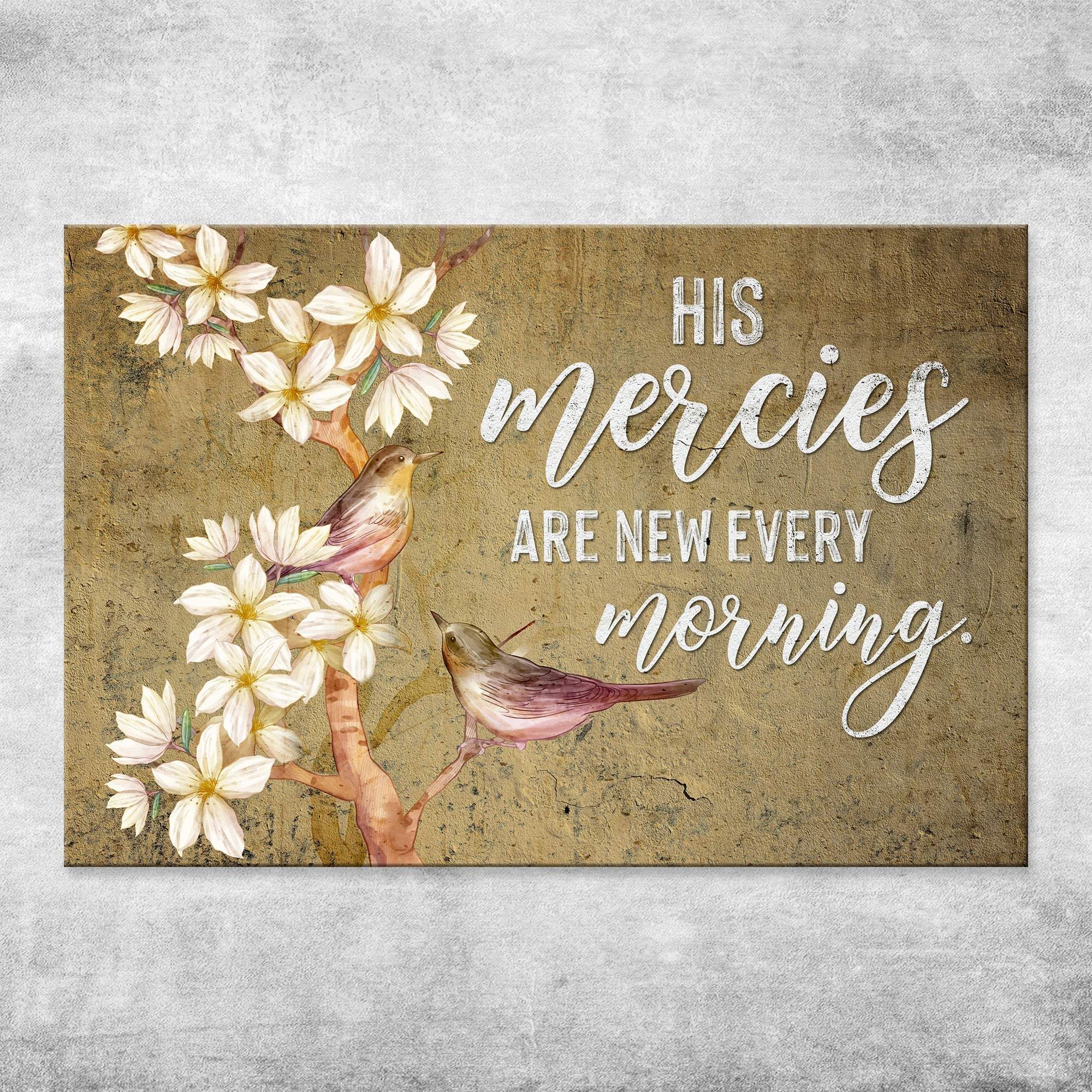 His Mercies Are New Every Morning Sign II - Tailored Canvases - Flyclothing LLC