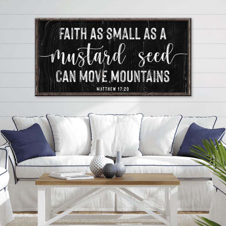 Matthew 17:20 - Faith Can Move Mountains Sign II - Tailored Canvases - Flyclothing LLC
