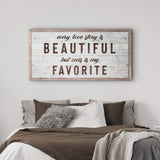 Every Love Story Is Beautiful Sign - Tailored Canvases - Flyclothing LLC
