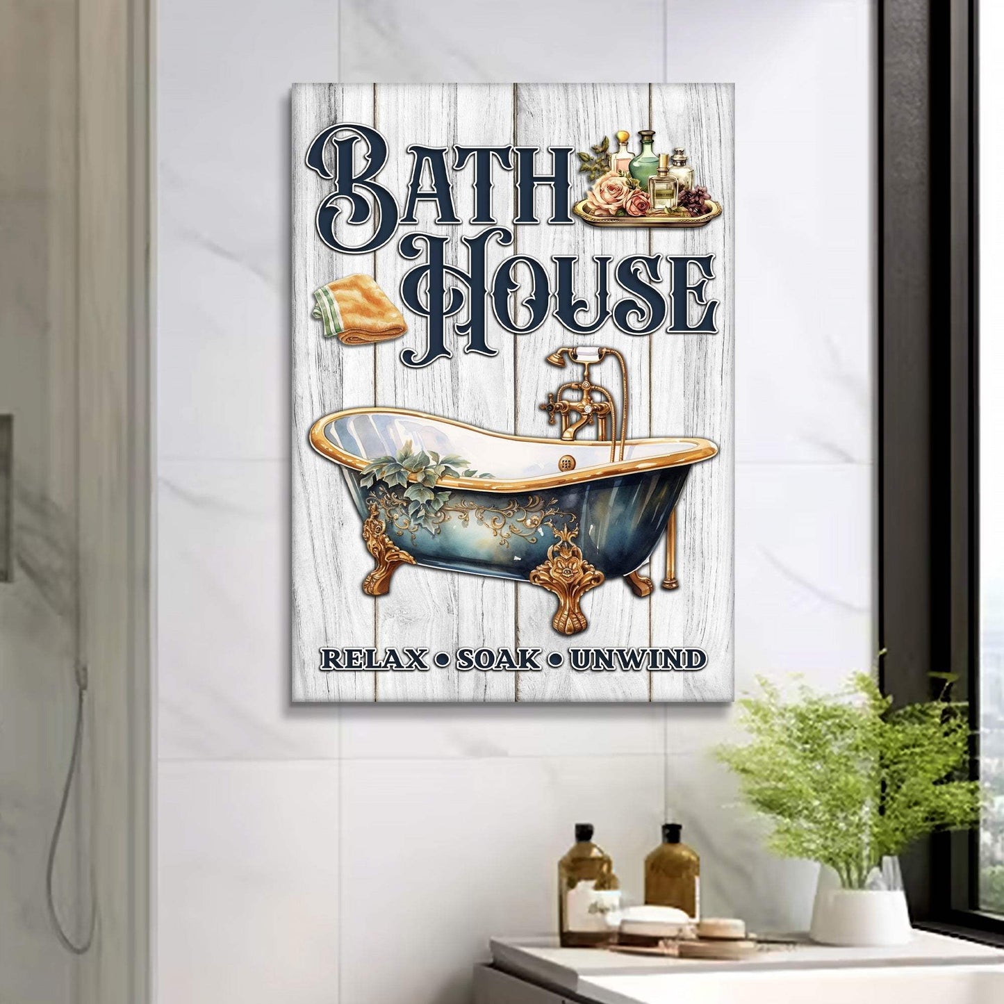 Relax Soak Unwind Bath House Sign - Tailored Canvases - Flyclothing LLC