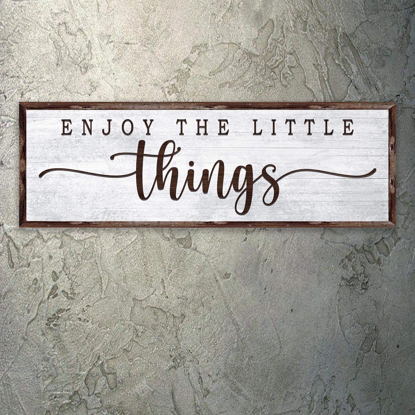 Enjoy the Little Things Sign - Tailored Canvases - Flyclothing LLC
