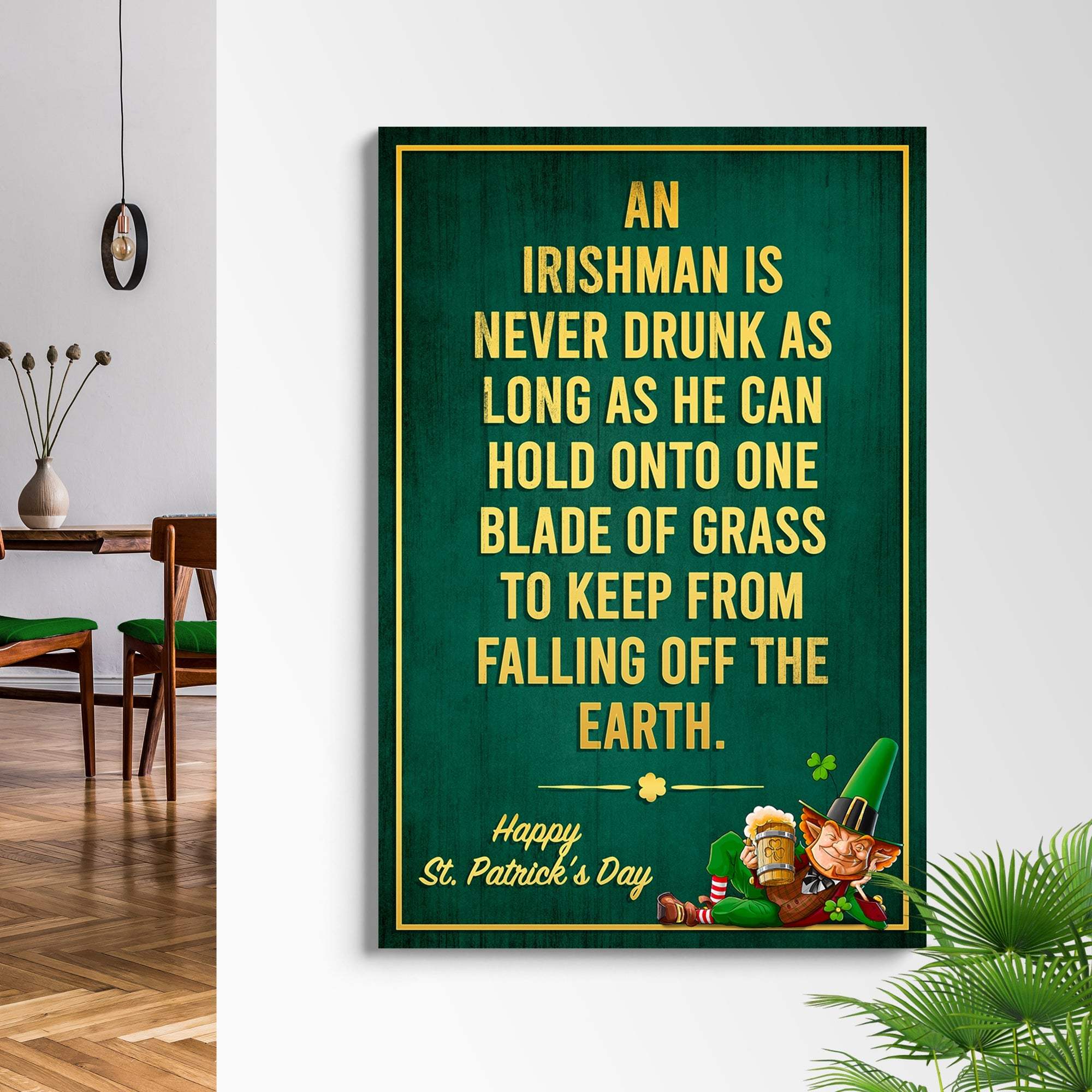 An Irishman Is Never Drunk Sign - Tailored Canvases - Flyclothing LLC