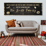 Creepy Family Sign - Tailored Canvases - Flyclothing LLC