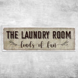 Loads of Fun The Laundry Room Sign - Tailored Canvases - Flyclothing LLC
