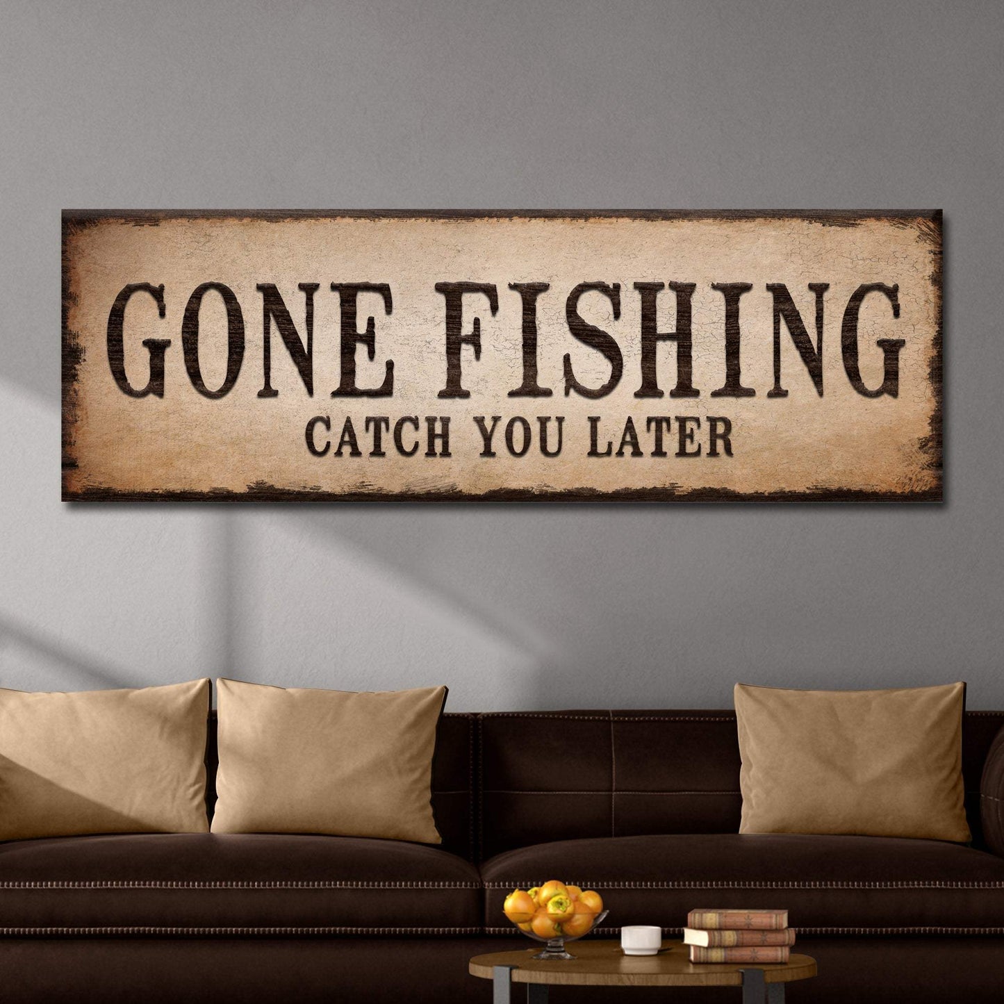 Catch You Later Gone Fishing Sign II - Tailored Canvases - Flyclothing LLC