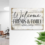 Welcome Friends & Family Sign - Tailored Canvases - Flyclothing LLC