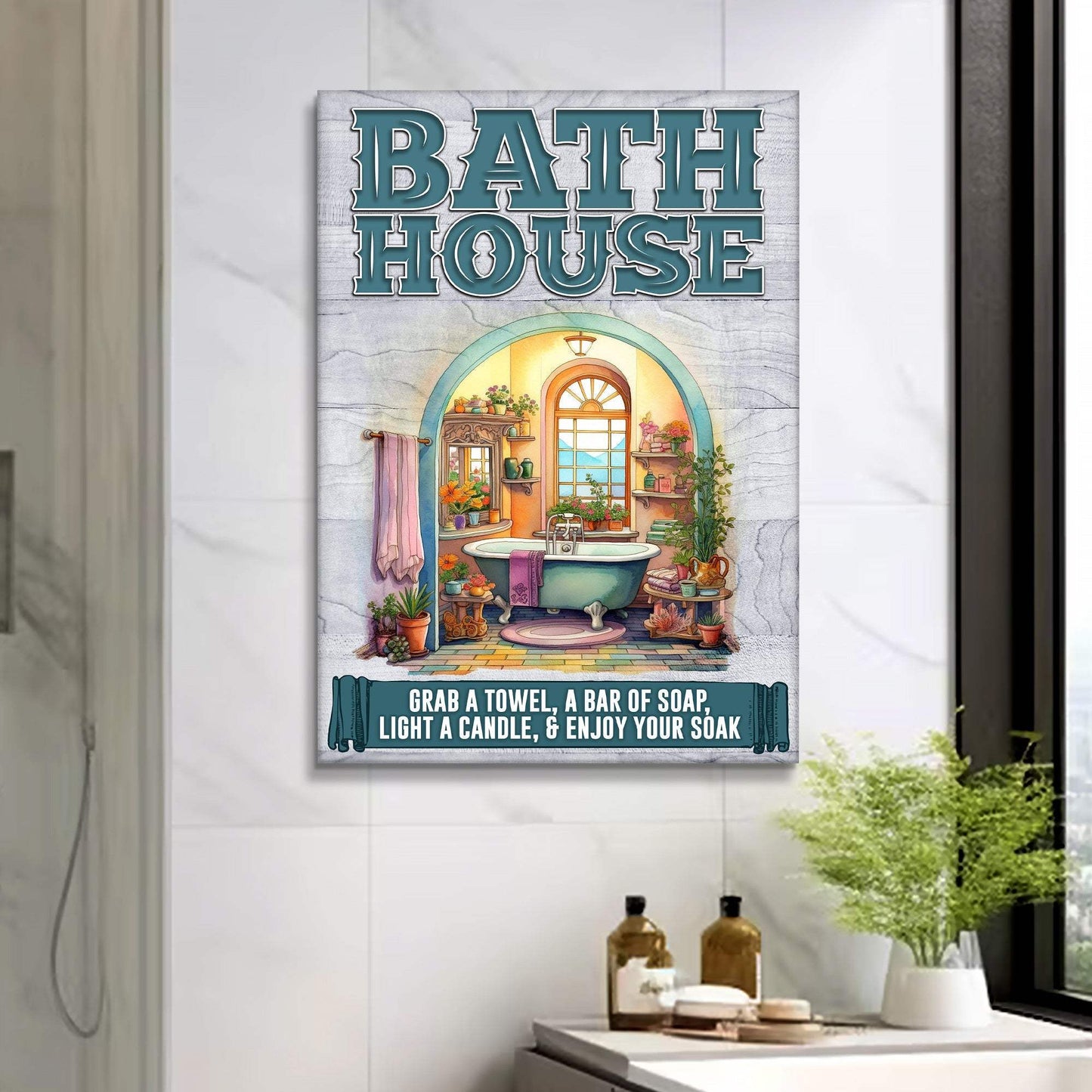 Enjoy Your Soak Bath House Sign - Tailored Canvases - Flyclothing LLC