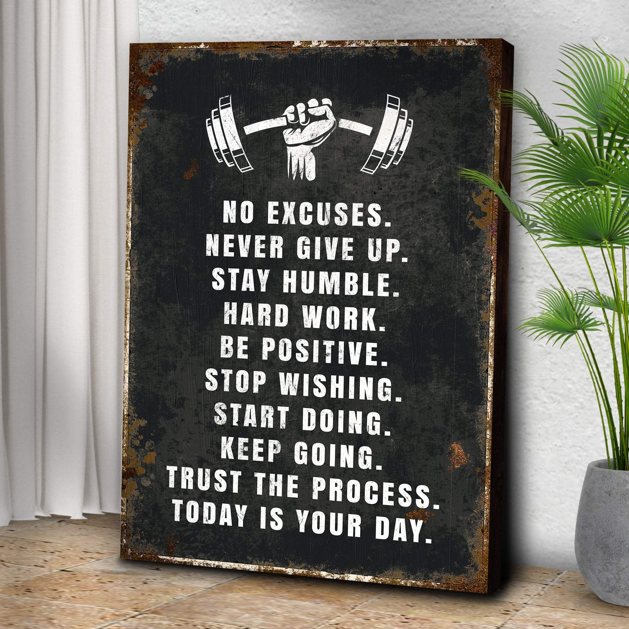 No Excuses Motivational Sign - Tailored Canvases - Flyclothing LLC