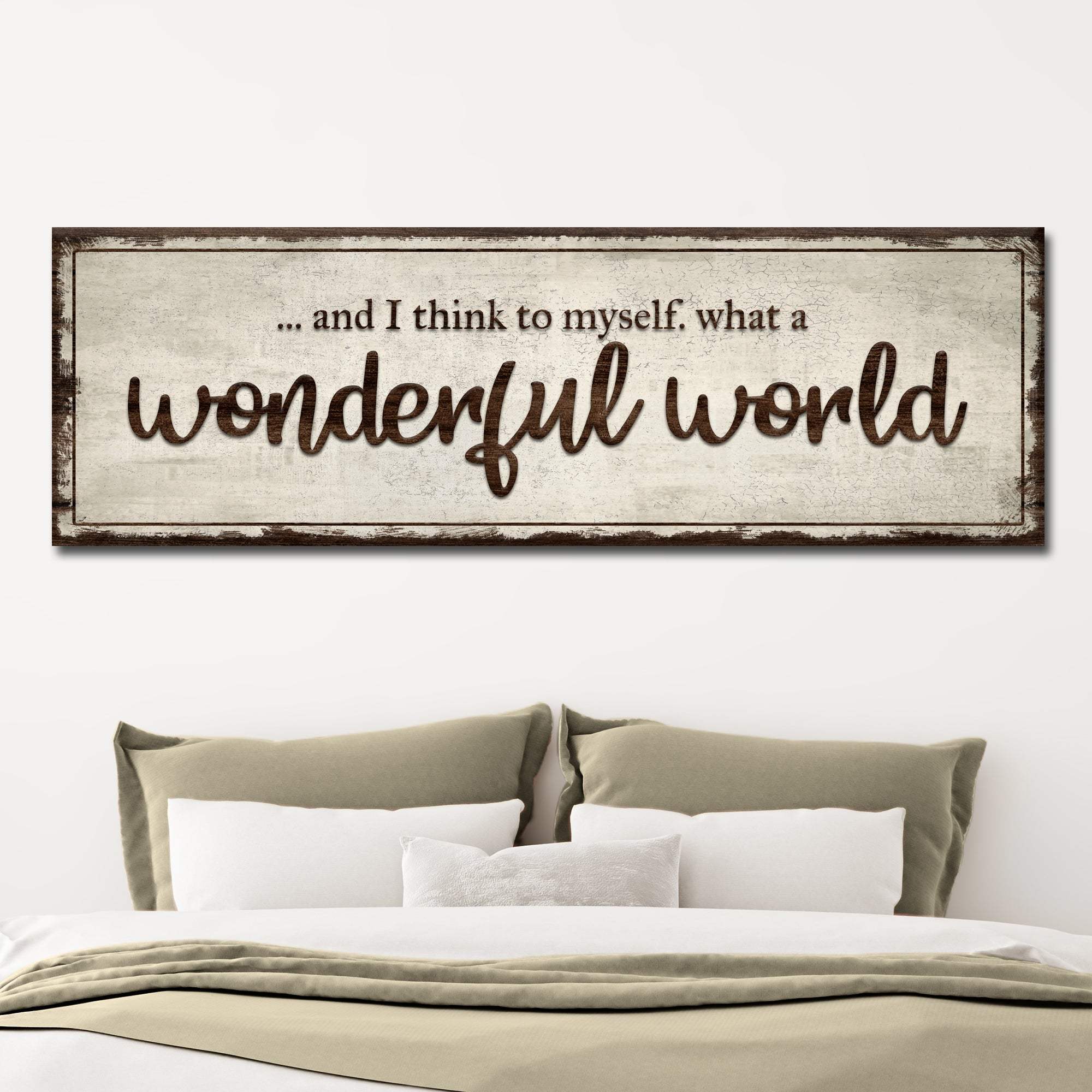 What A Wonderful World Sign III - Tailored Canvases - Flyclothing LLC