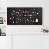 Believe In The Magic Of Christmas Sign II - Tailored Canvases - Flyclothing LLC