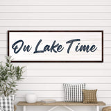On Lake Time Sign - Tailored Canvases - Flyclothing LLC