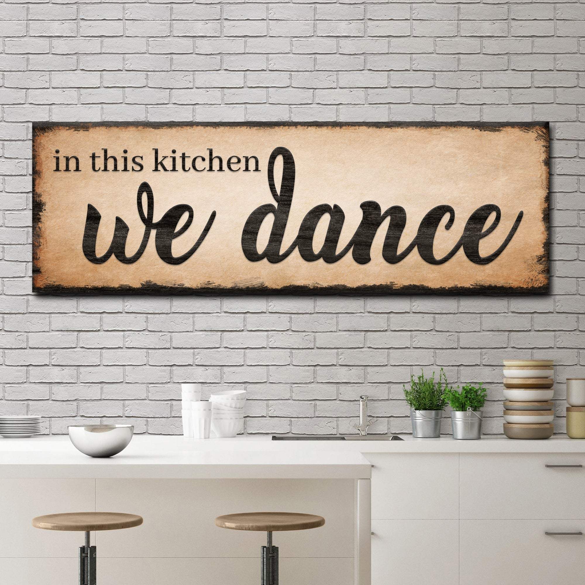 In This Kitchen We Dance Sign III - Tailored Canvases - Flyclothing LLC