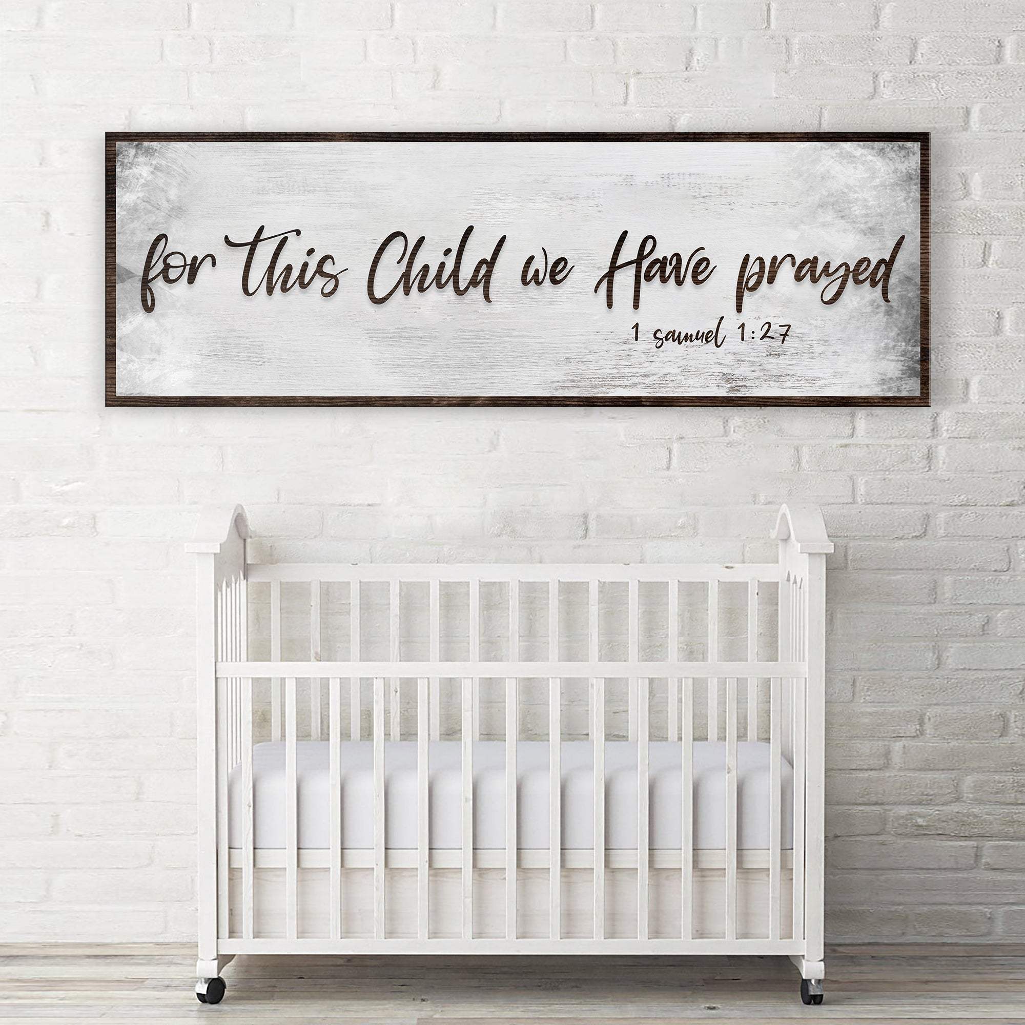 1 Samuel 1:27 - For This Child We Have Prayed Sign III - Tailored Canvases - Flyclothing LLC
