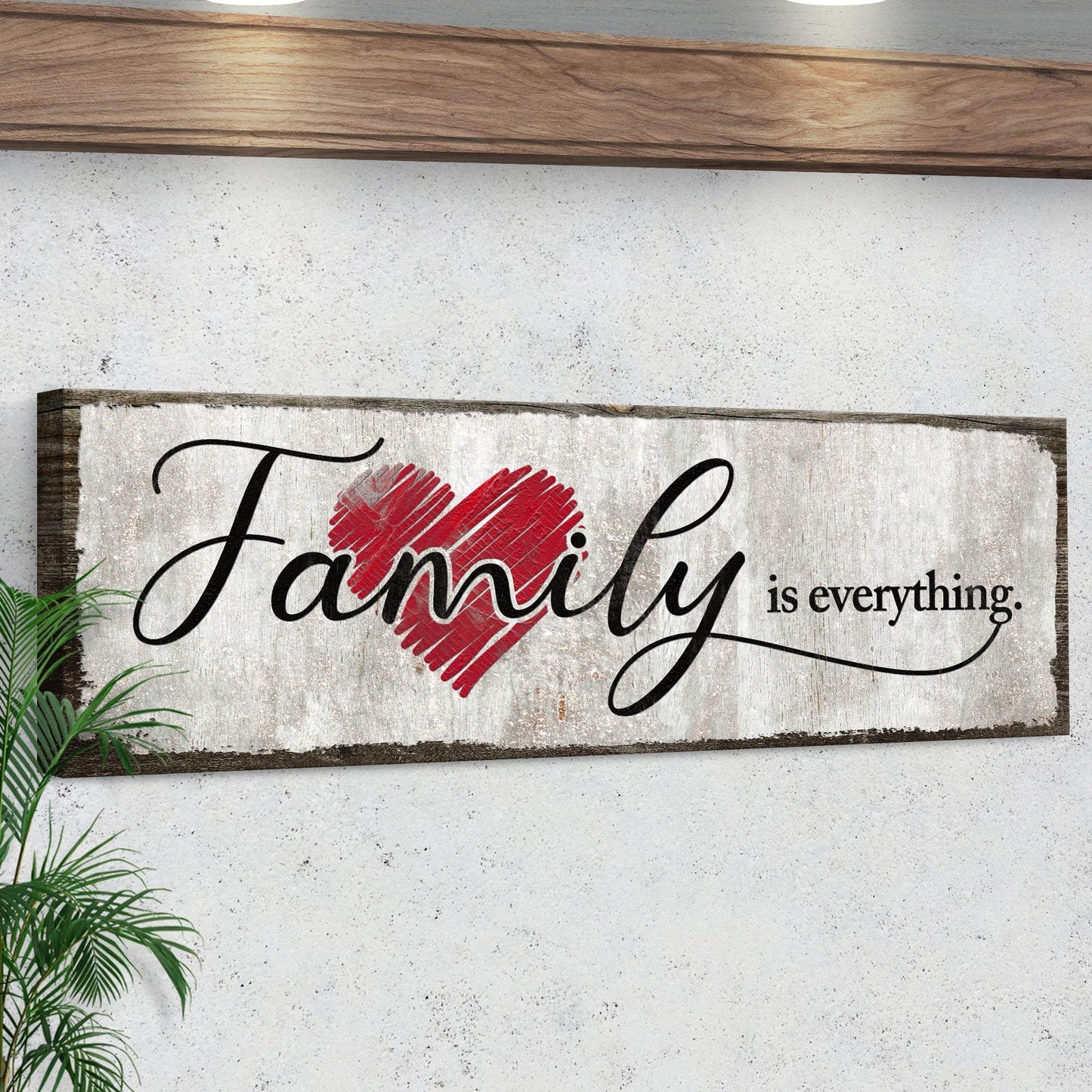Family Is Everything Sign III - Tailored Canvases - Flyclothing LLC
