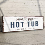 Hot Tub Sign - Tailored Canvases - Flyclothing LLC