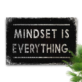 Mindset Is Everything Sign - Tailored Canvases - Flyclothing LLC