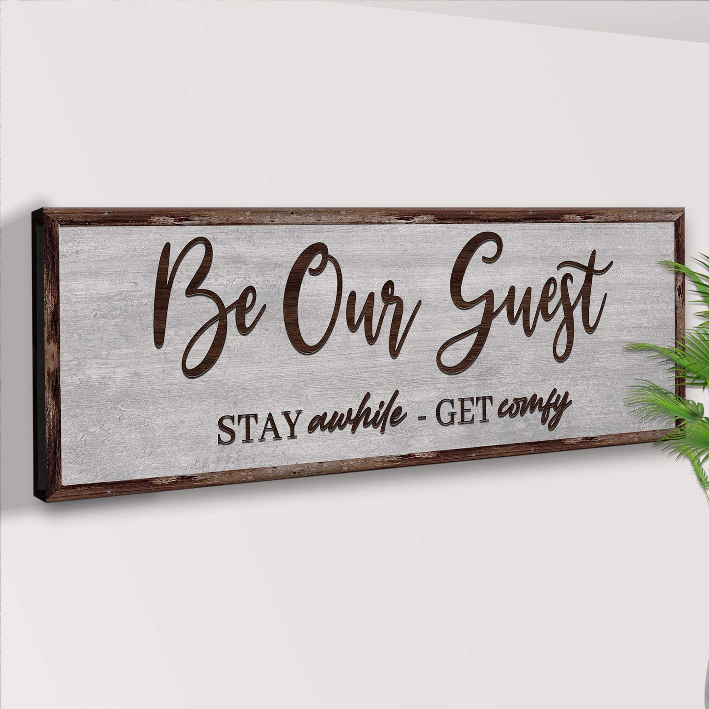 Be Our Guest Sign III - Tailored Canvases - Flyclothing LLC