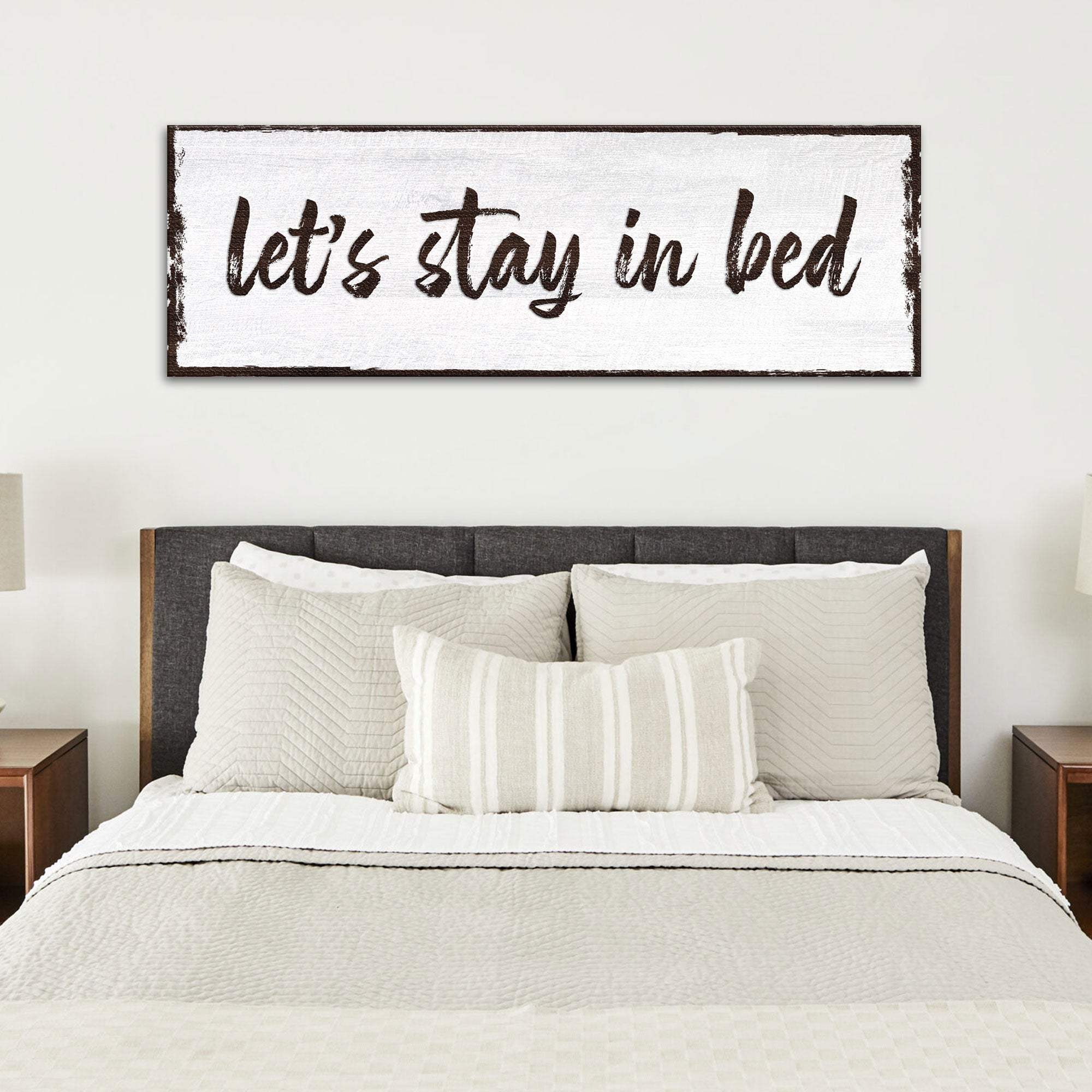 Let's Stay In Bed Sign - Tailored Canvases - Flyclothing LLC
