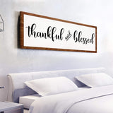 Thankful And Blessed Sign - Tailored Canvases - Flyclothing LLC