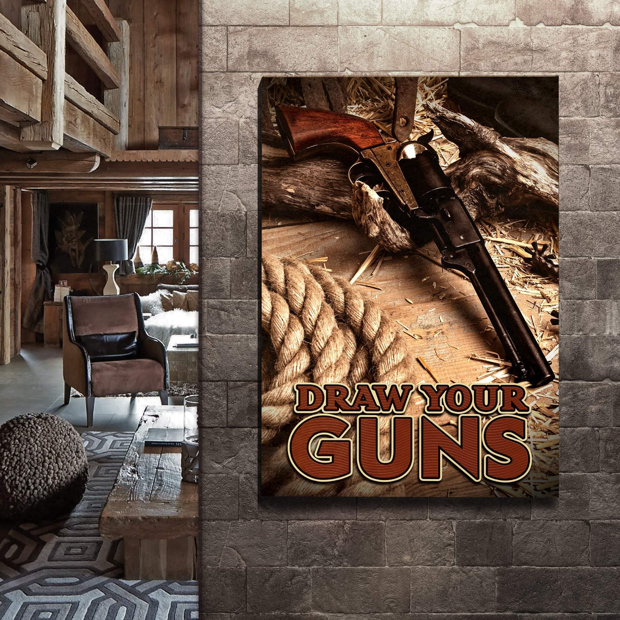 Draw Your Guns Western Sayings For Signs - Tailored Canvases - Flyclothing LLC