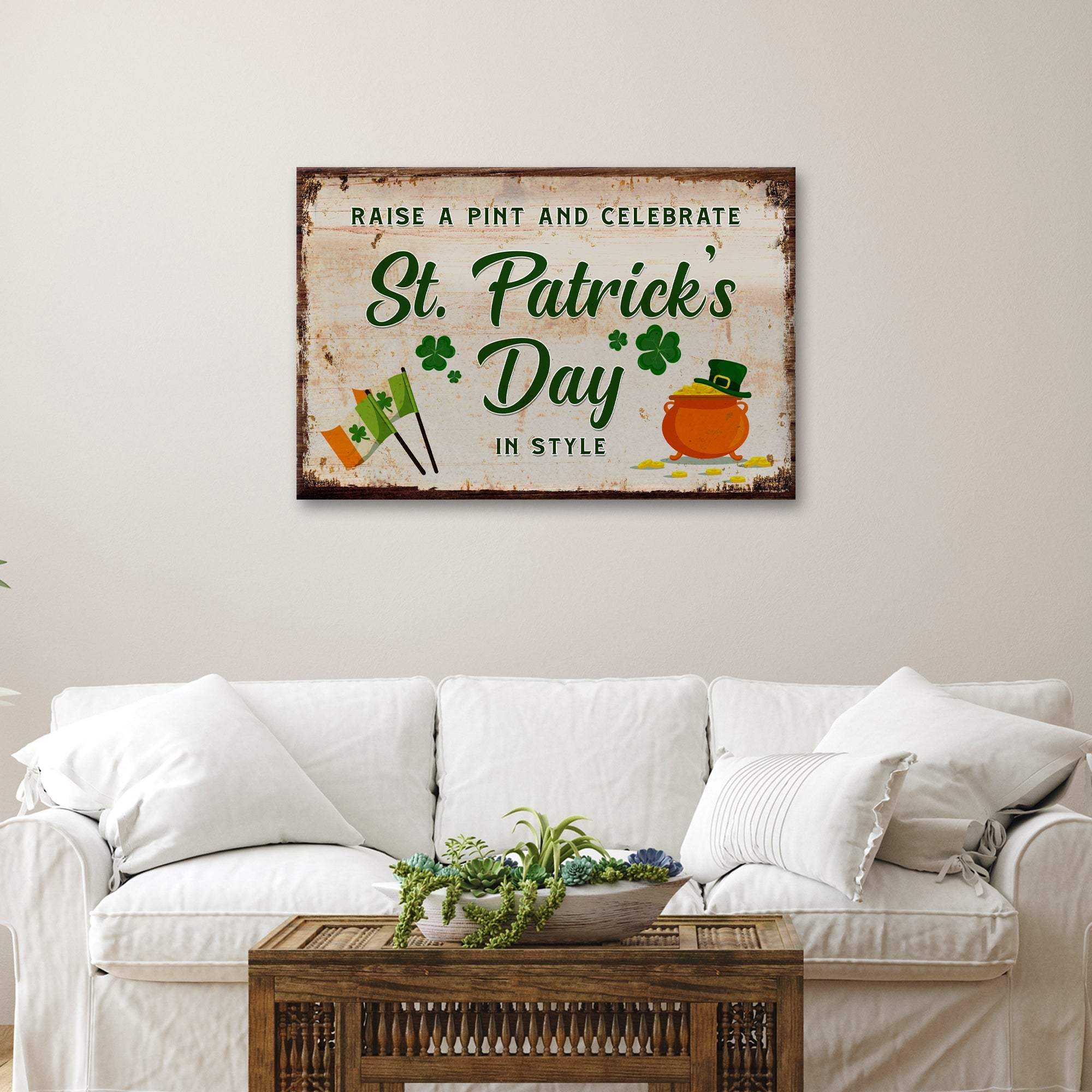 Raise A Pint And Celebrate St. Patrick's Day In Style Sign - Tailored Canvases - Flyclothing LLC