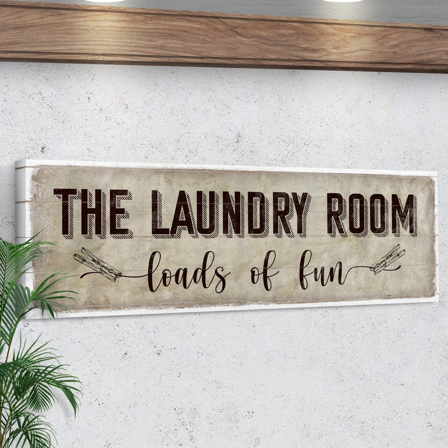 Loads of Fun The Laundry Room Sign - Tailored Canvases - Flyclothing LLC